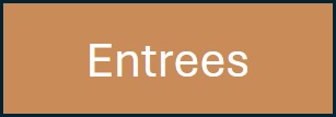 Entrees